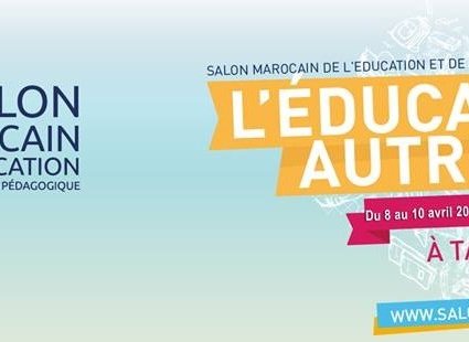 1er Salon marocain de l'éducation et de l'innovation pédagogique à Tanger